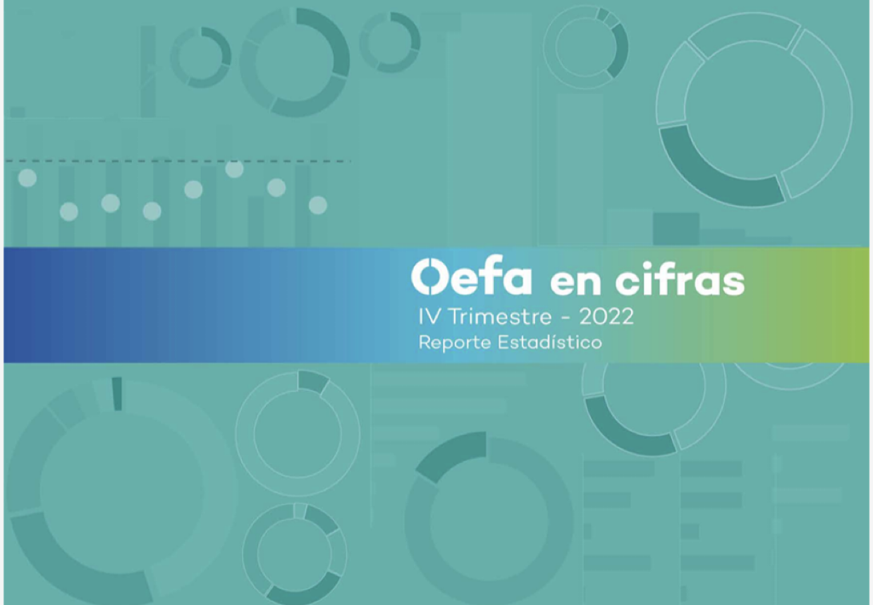 OEFA en cifras Reporte Estadístico - IV trimestre 2022